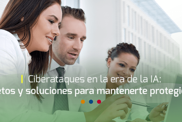 blog ciberataques retos y soluciones