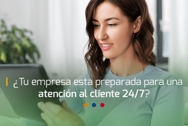 atención al cliente 24/7