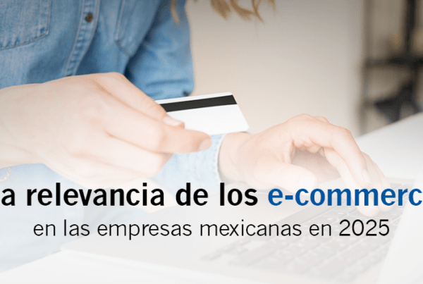 e-commerce en empresas mexicanas 2025